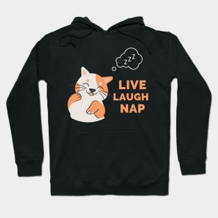 Live Laugh Nap - Black And Peach Simple Font - Funny Meme Sarcastic Satire Hoodie